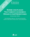 Norme disciplinari, Trattamento economico, Organi di rappresentanza